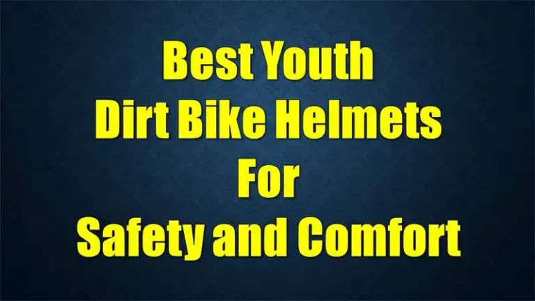 best-youth-dirt-bike-helmets-for-safety-and-comfort