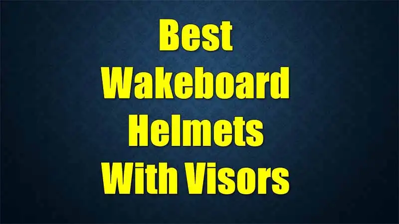 wakeboard-helmets-visors